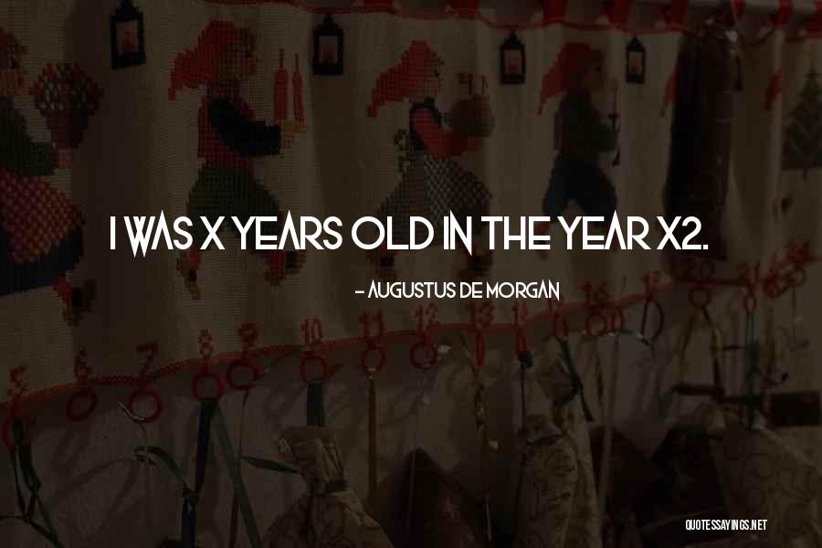 Patagong Pag Ibig Quotes By Augustus De Morgan Patagong Pag Ibig Quotes By Augustus De Morgan