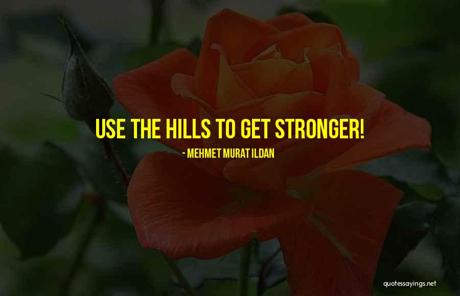 Pataky Or Hosk Quotes By Mehmet Murat Ildan Pataky Or Hosk Quotes By Mehmet Murat Ildan