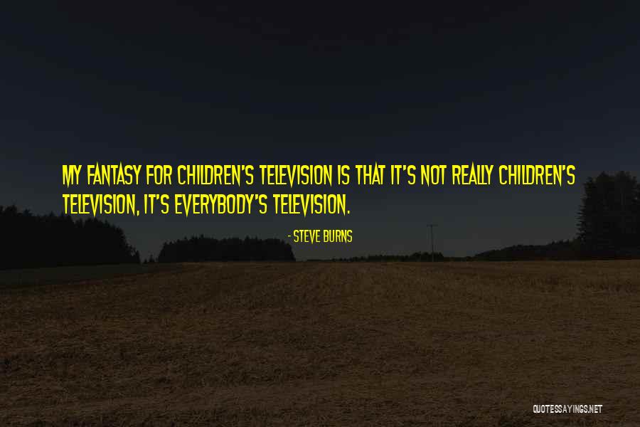 Patalanos Quotes By Steve Burns Patalanos Quotes By Steve Burns