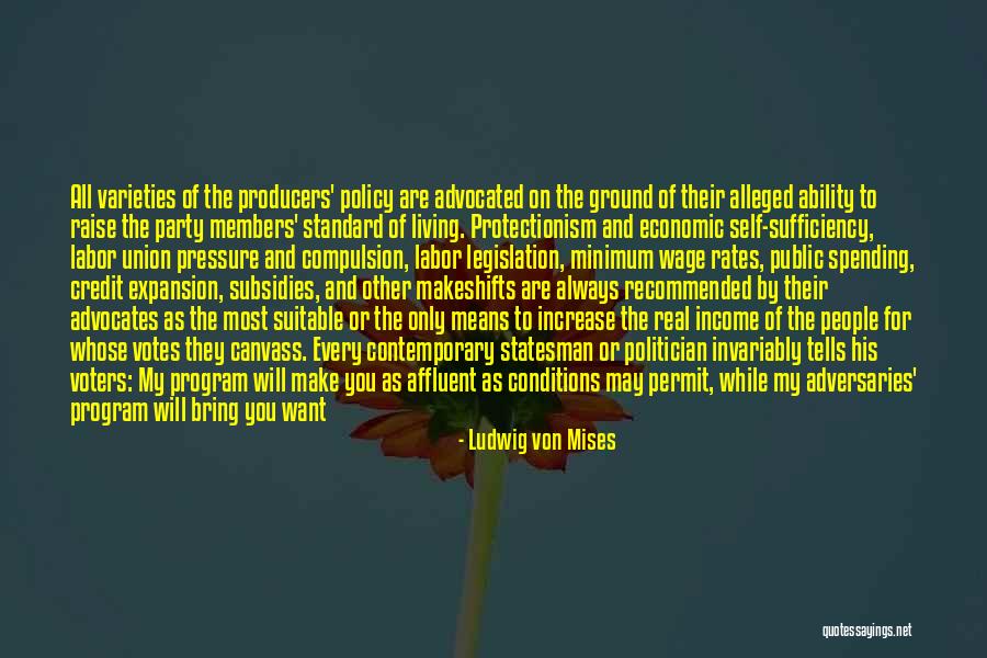 Pataleta De Una Quotes By Ludwig Von Mises