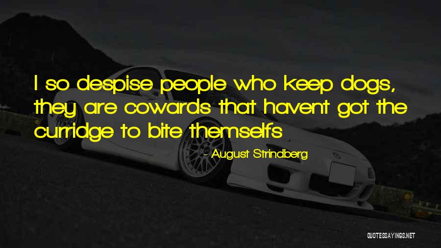 Patama Sayo Quotes By August Strindberg Patama Sayo Quotes By August Strindberg