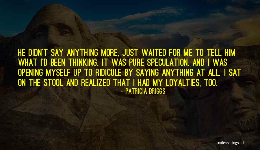 Patamar Quotes By Patricia Briggs Patamar Quotes By Patricia Briggs