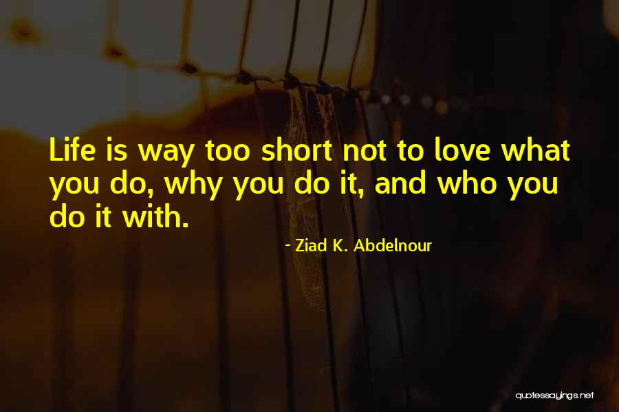 Patankar Kaustubh Quotes By Ziad K. Abdelnour Patankar Kaustubh Quotes By Ziad K. Abdelnour