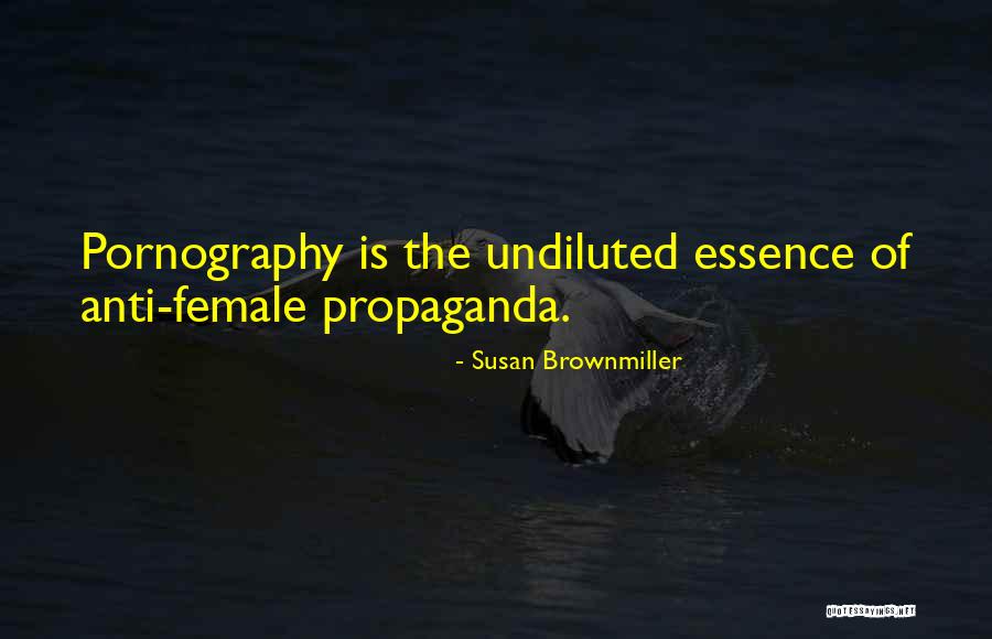 Pataphysical Society Quotes By Susan Brownmiller Pataphysical Society Quotes By Susan Brownmiller