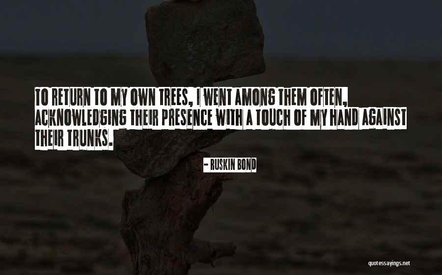 Patara Kaci Quotes By Ruskin Bond Patara Kaci Quotes By Ruskin Bond