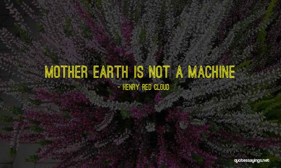Patarimai Keliaujantiems Quotes By Henry Red Cloud Patarimai Keliaujantiems Quotes By Henry Red Cloud