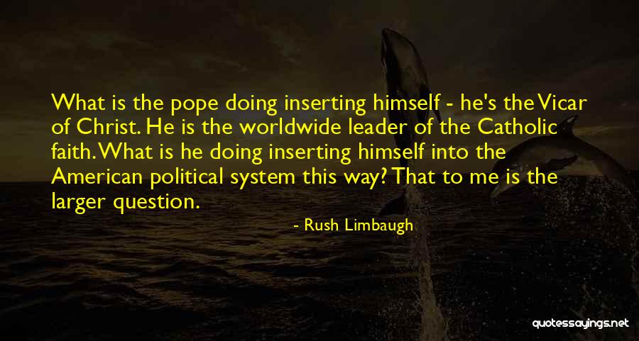 Patarino Porcelain Quotes By Rush Limbaugh Patarino Porcelain Quotes By Rush Limbaugh