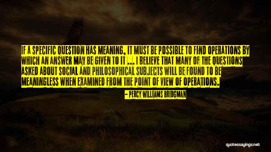 Patashu Quotes By Percy Williams Bridgman Patashu Quotes By Percy Williams Bridgman