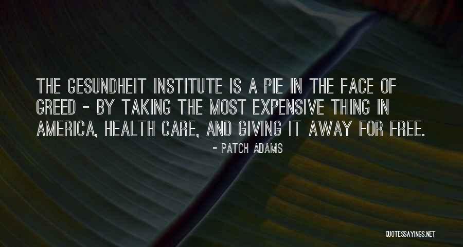 Patch Face Quotes By Patch Adams Patch Face Quotes By Patch Adams