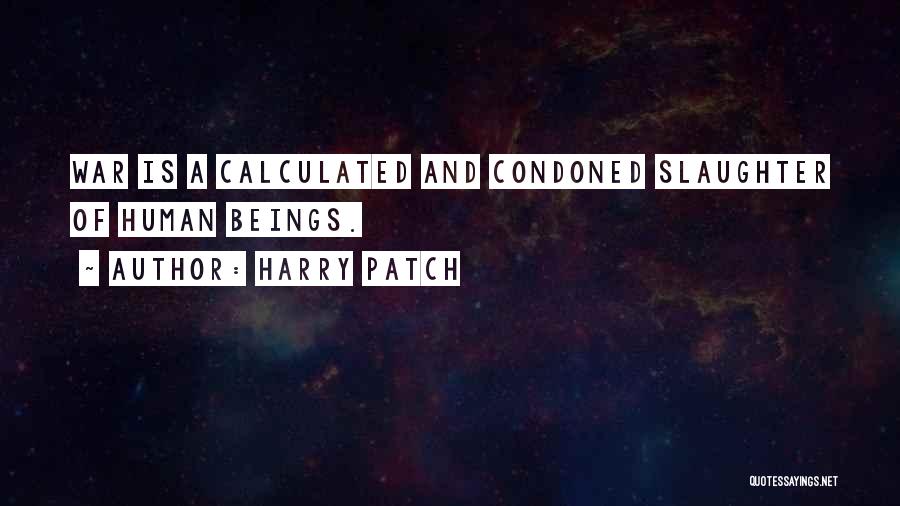 Patch Quotes By Harry Patch