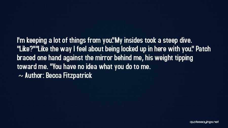 Patch Up Quotes By Becca Fitzpatrick