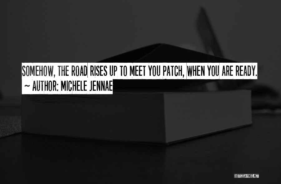 Patch Up Quotes By Michele Jennae
