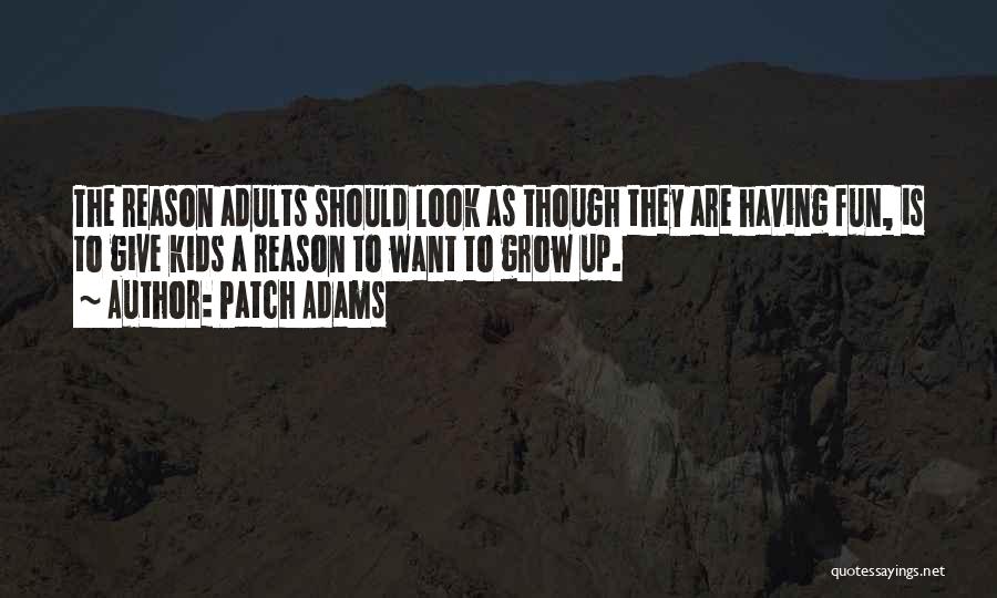 Patch Up Quotes By Patch Adams