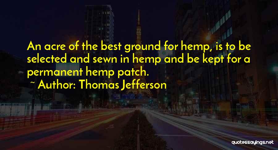 Patches Quotes By Thomas Jefferson