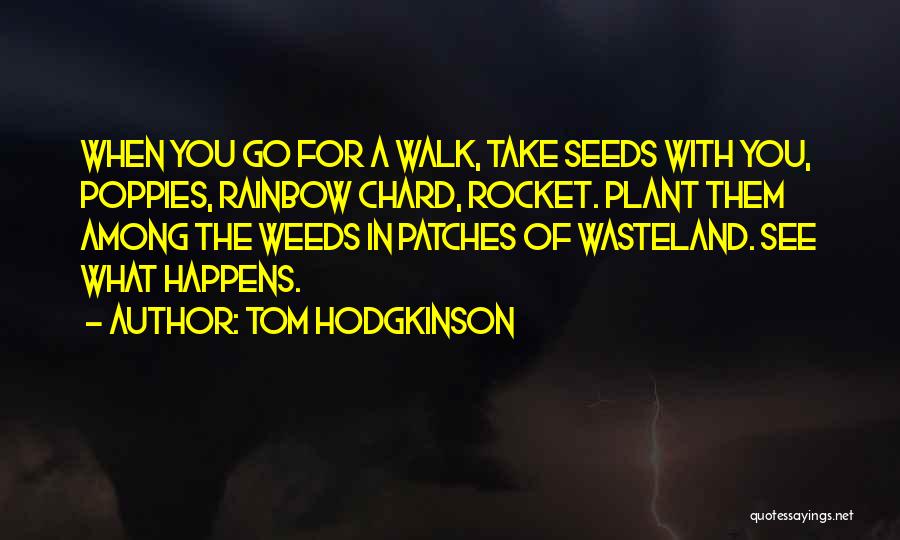 Patches Quotes By Tom Hodgkinson
