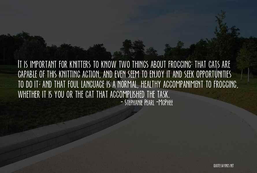 Patchett And Tarses Quotes By Stephanie Pearl-McPhee Patchett And Tarses Quotes By Stephanie Pearl-McPhee