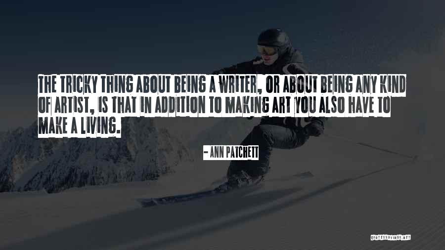 Patchett Ann Quotes By Ann Patchett Patchett Ann Quotes By Ann Patchett