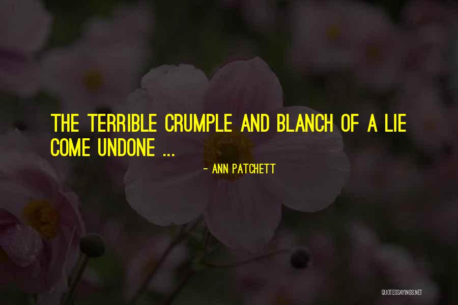 Patchett Ann Quotes By Ann Patchett
