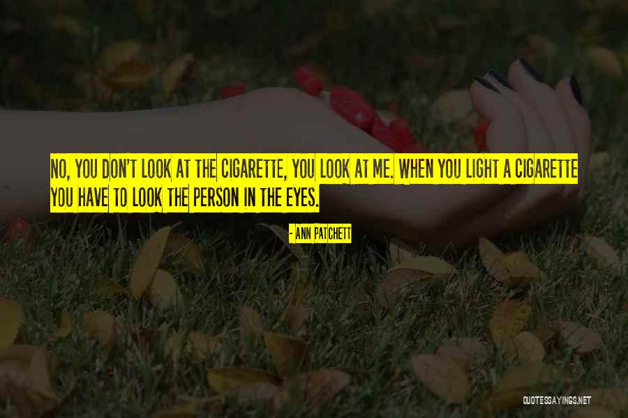 Patchett Ann Quotes By Ann Patchett Patchett Ann Quotes By Ann Patchett