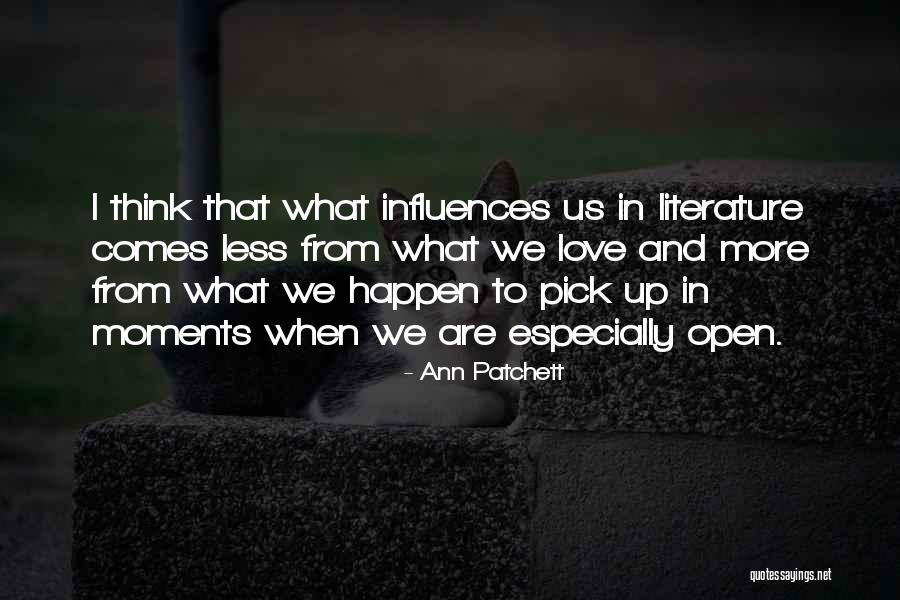 Patchett Ann Quotes By Ann Patchett Patchett Ann Quotes By Ann Patchett