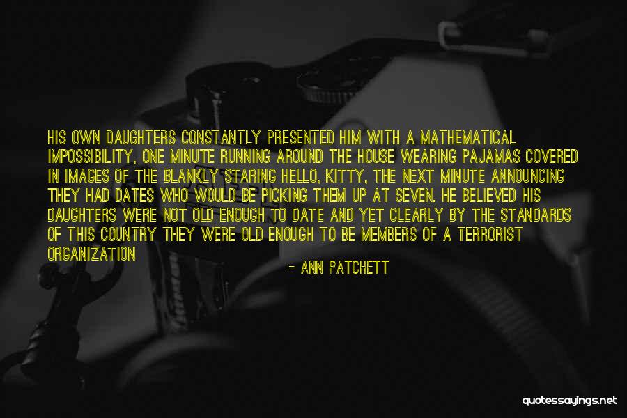 Patchett Ann Quotes By Ann Patchett Patchett Ann Quotes By Ann Patchett