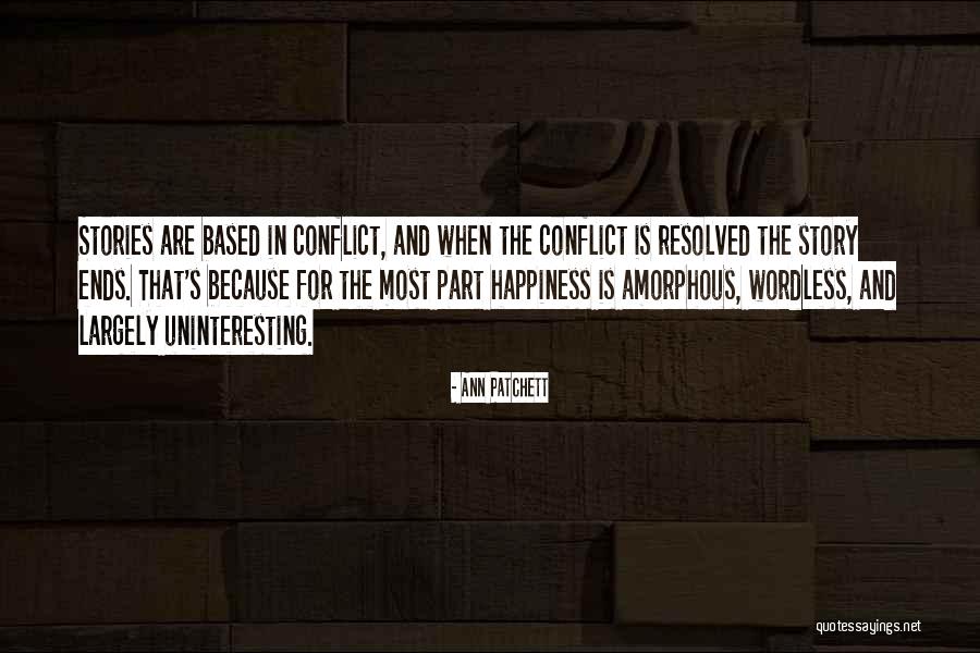 Patchett Ann Quotes By Ann Patchett Patchett Ann Quotes By Ann Patchett