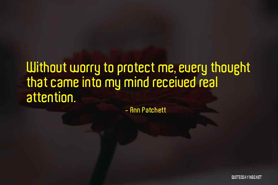 Patchett Ann Quotes By Ann Patchett Patchett Ann Quotes By Ann Patchett