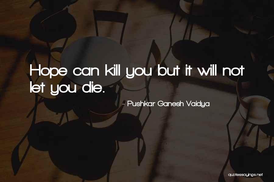 Patching Holes Quotes By Pushkar Ganesh Vaidya Patching Holes Quotes By Pushkar Ganesh Vaidya
