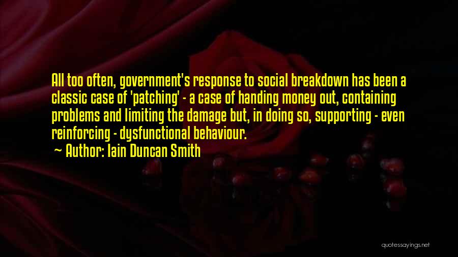 Patching Things Up Quotes By Iain Duncan Smith