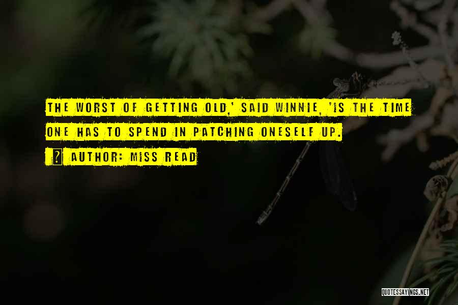 Patching Things Up Quotes By Miss Read