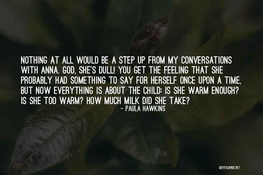 Patchs Quotes By Paula Hawkins Patchs Quotes By Paula Hawkins