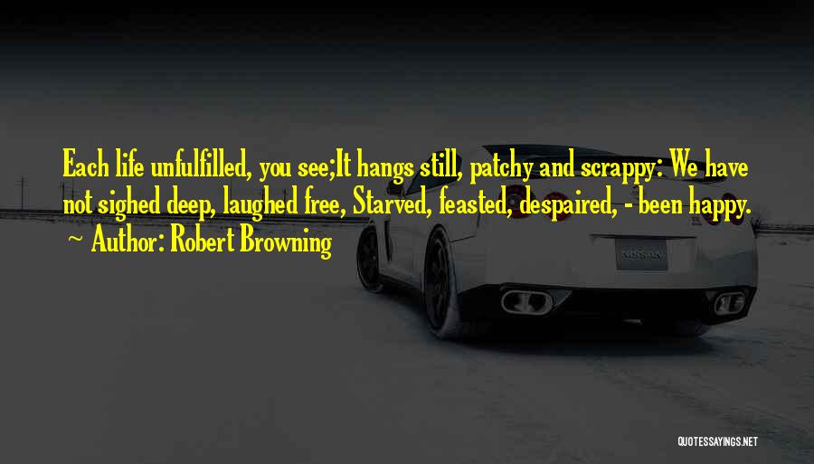 Patchy Quotes By Robert Browning