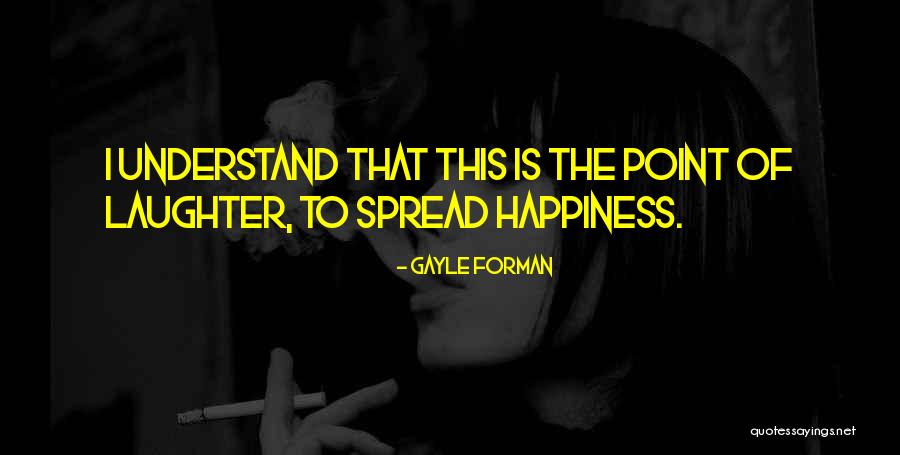Patedu Quotes By Gayle Forman Patedu Quotes By Gayle Forman