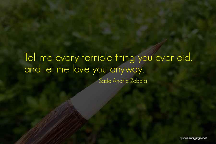Patellas Quiver Quotes By Sade Andria Zabala Patellas Quiver Quotes By Sade Andria Zabala
