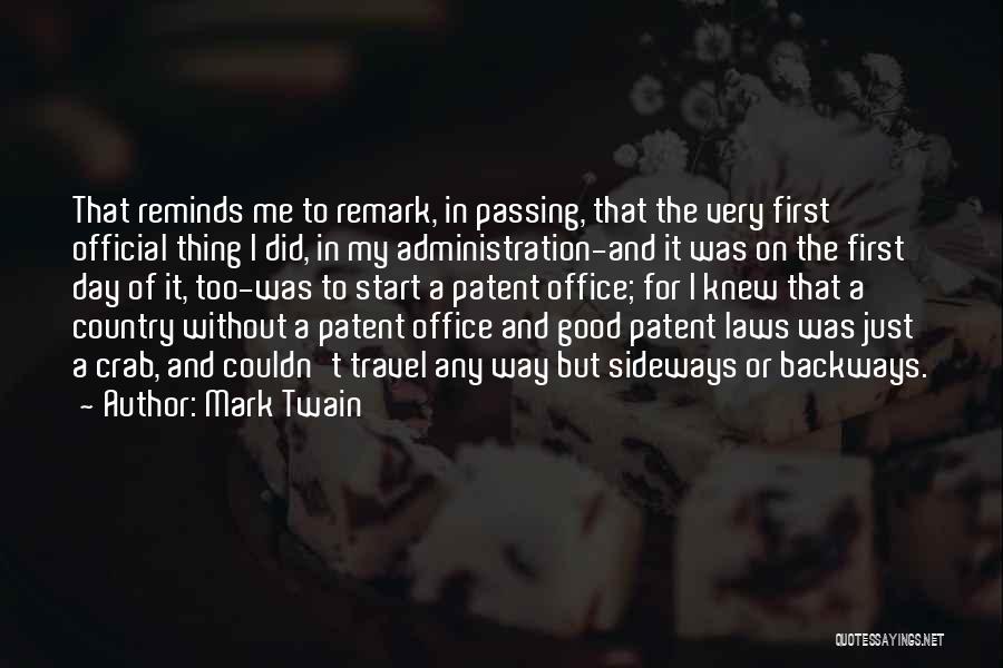 Patent Law Quotes By Mark Twain