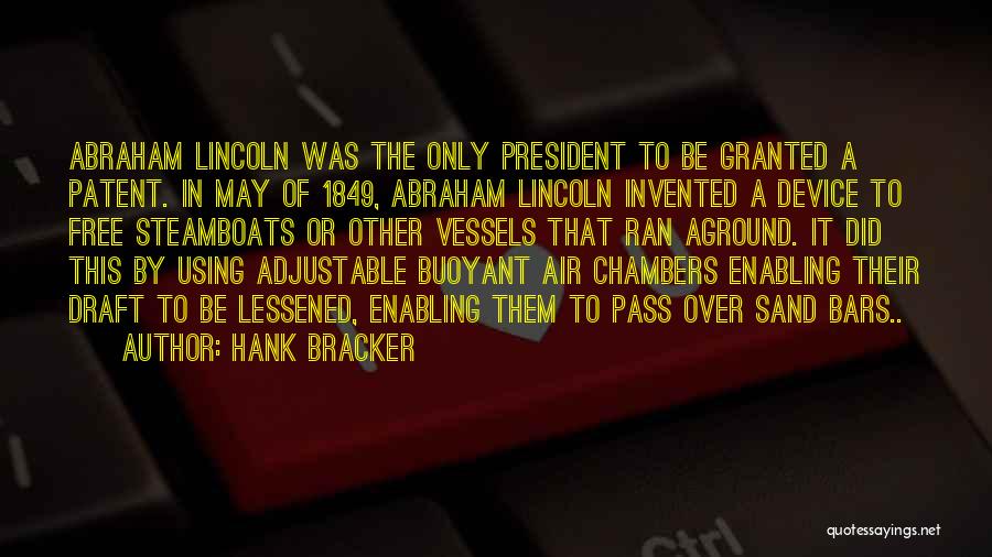 Patent Quotes By Hank Bracker