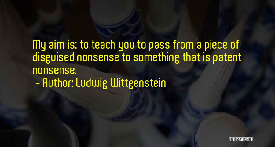 Patent Quotes By Ludwig Wittgenstein