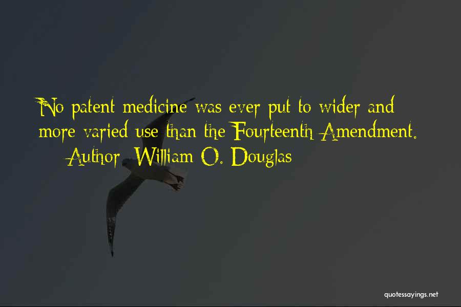 Patent Quotes By William O. Douglas