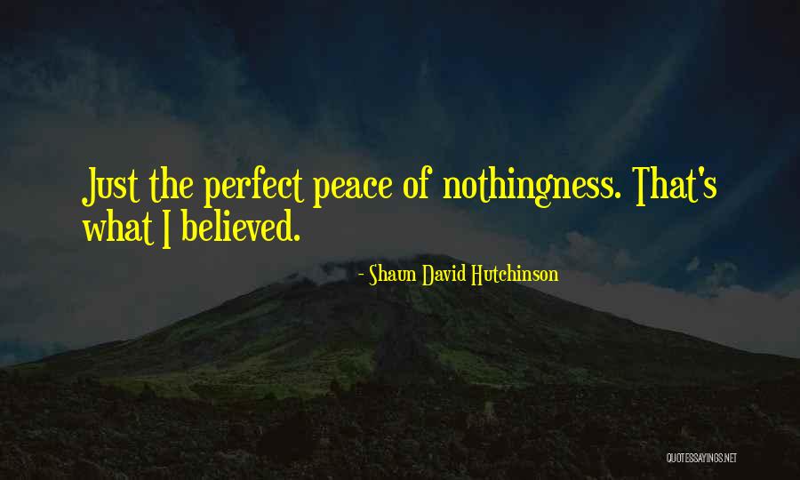 Patently Pronunciation Quotes By Shaun David Hutchinson Patently Pronunciation Quotes By Shaun David Hutchinson