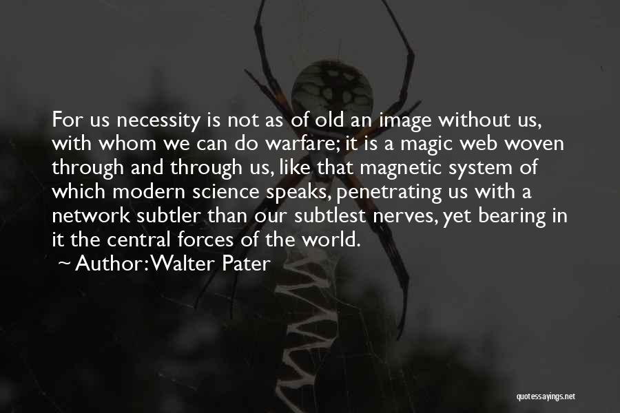 Pater Quotes By Walter Pater