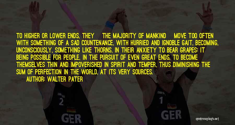 Pater Quotes By Walter Pater