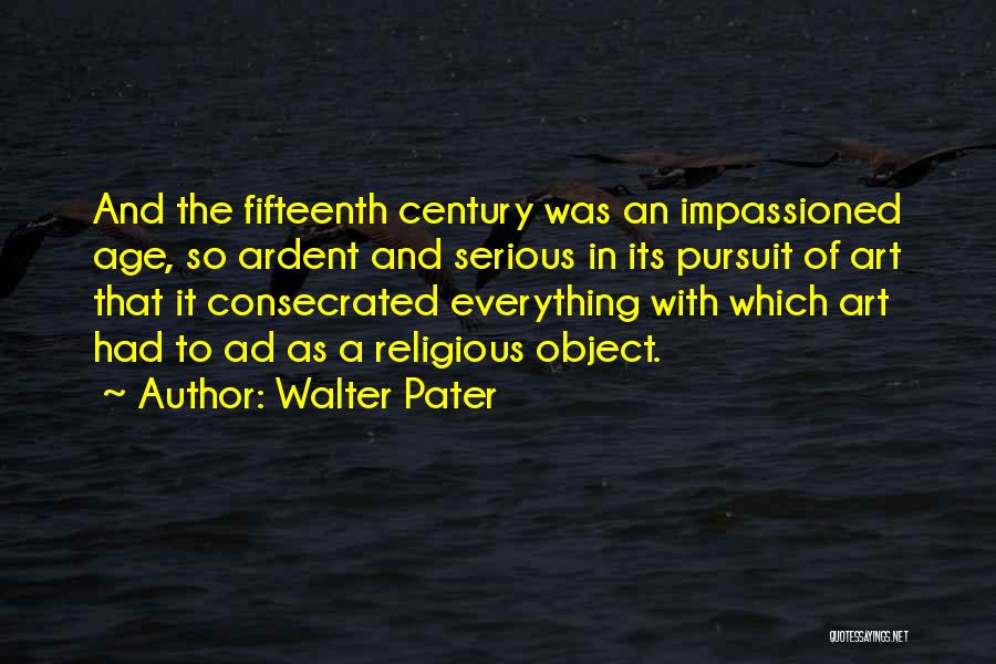 Pater Quotes By Walter Pater