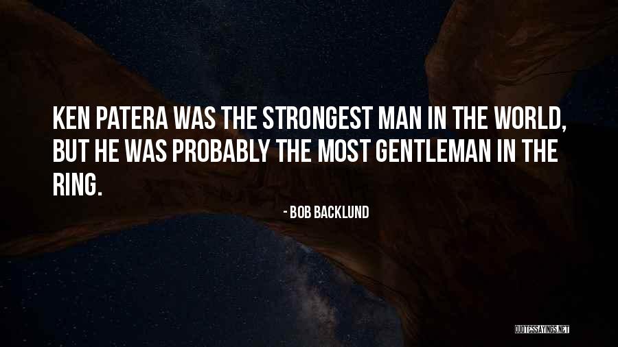 Patera Quotes By Bob Backlund Patera Quotes By Bob Backlund