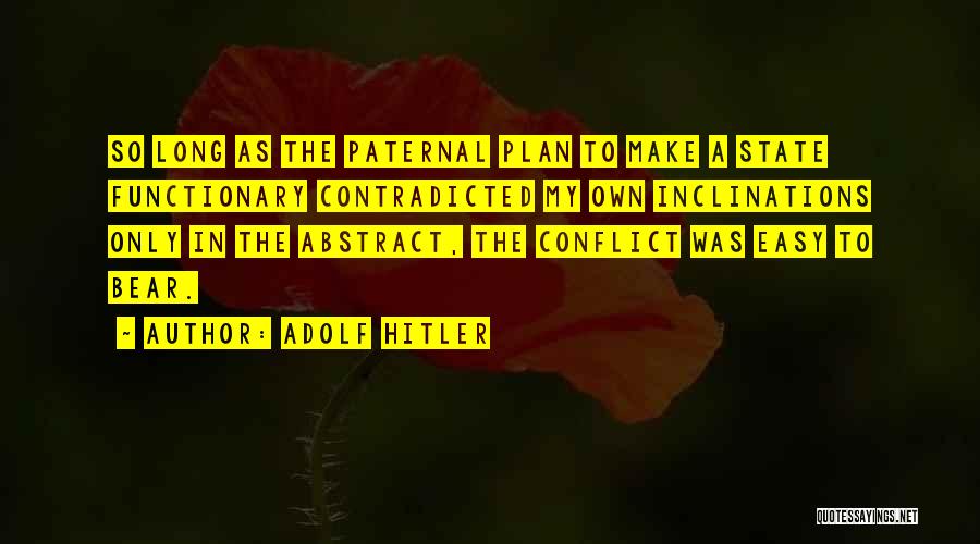 Paternal Quotes By Adolf Hitler