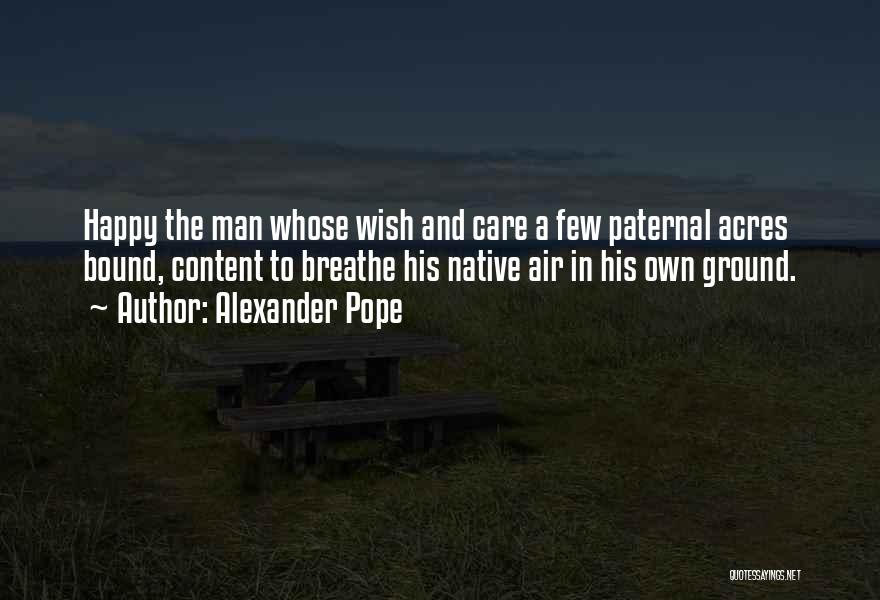 Paternal Quotes By Alexander Pope