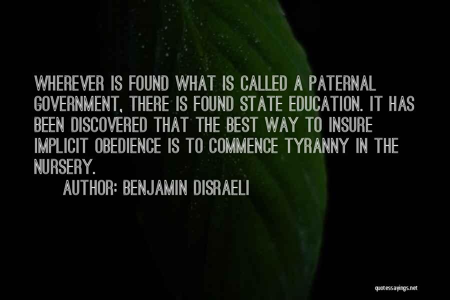 Paternal Quotes By Benjamin Disraeli