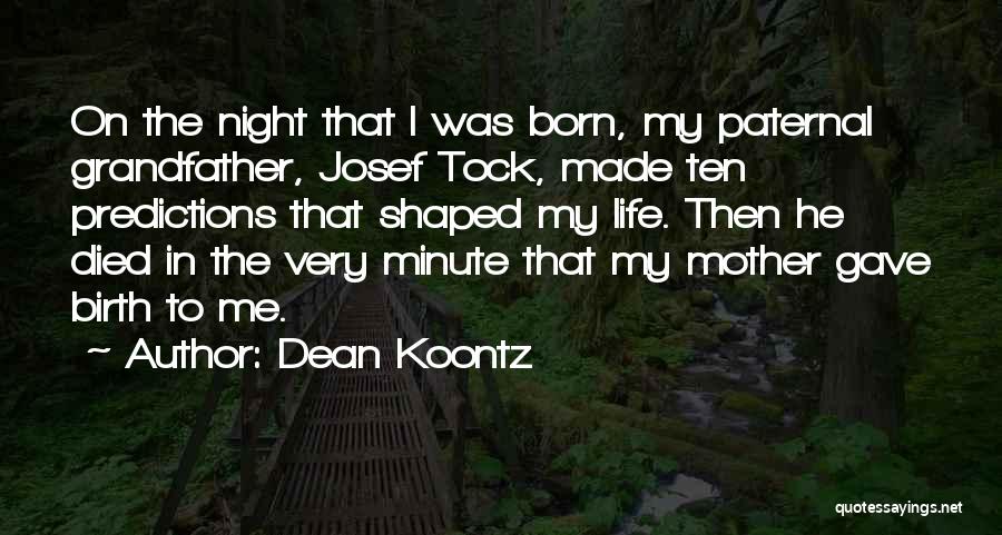 Paternal Quotes By Dean Koontz