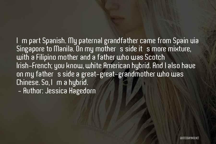 Paternal Quotes By Jessica Hagedorn