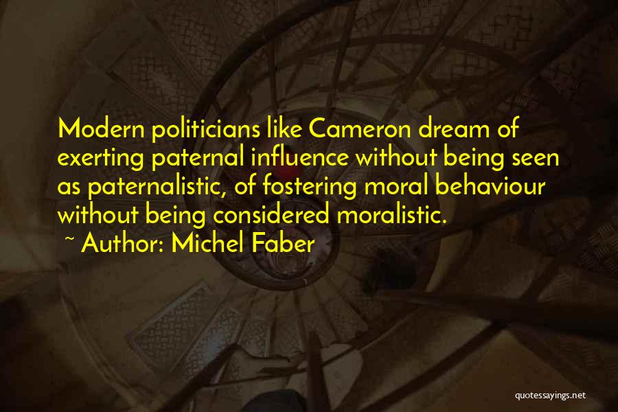 Paternal Quotes By Michel Faber