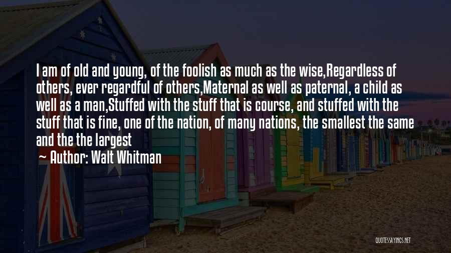 Paternal Quotes By Walt Whitman